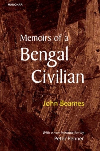 Memoirs Of A Bengal Civilian