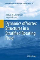 Dynamics Of Vortex Structures In A Stratified Rotating Fluid Jacques Verron