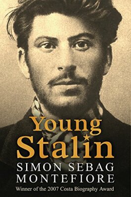 Young Stalin By Simon Sebag Montefiore. 9780753823798