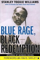 Blue Rage, Black Redemption: A Memoir By Stanley Tookie Williams, (paperback), T on sale Blue Rage, Black Redemption: A Memoir By Stanley Tookie Williams, (paperback), T on sale