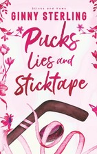 Pucks, Lies, and Sticktape: A Sweet Hockey Romance (Sticks and Vows)