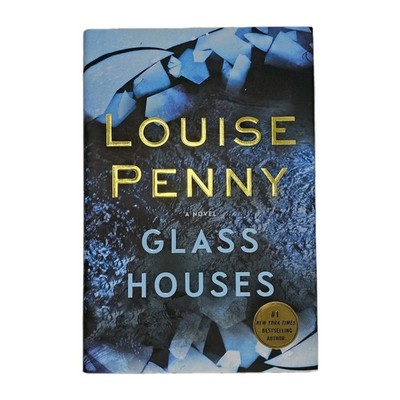 Glass Houses: Chief Inspector Gamache by Louise Penny: A Novel Hardback - NEW