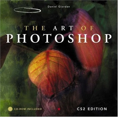 The Art of Photoshop Compact Disc Daniel Giordan