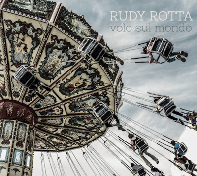 CD Rudy Rotta Volo Sul Mondo