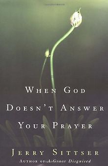 When God Doesnt Answer Your Prayer: Insights to Ke... | Buch | Zustand sehr gut