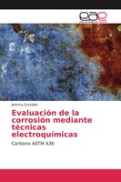 Jeimmy GonzáLez | EvaluacióN De La CorrosióN Mediante TéCnicas ElectroquíMicas
