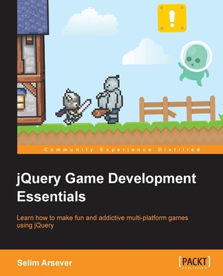 Selim Arsever | Jquery Game Development Essentials | Taschenbuch | Englisch