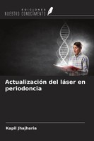 Kapil Jhajharia | ActualizacióN Del LáSer En Periodoncia | Taschenbuch (2023)