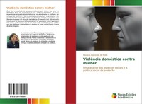 ViolêNcia DoméStica Contra Mulher Flaviana Aparecida De Mello