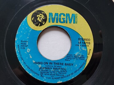 JOHNNY BRISTOL - Hang On In There Baby / Take Care Of You For Me SOUL R&B '74