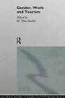 Gender, Work and Tourism by Taylor & Francis Ltd (Paperback, 1996)