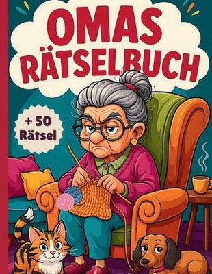 Omas rtselbuch: Ged?chtnistraining f?r Senioren - ideal zur Verbesserung des Geh
