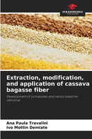 Ana Paula Travalini (U. A.) | Extraction, Modification, And Application Of...