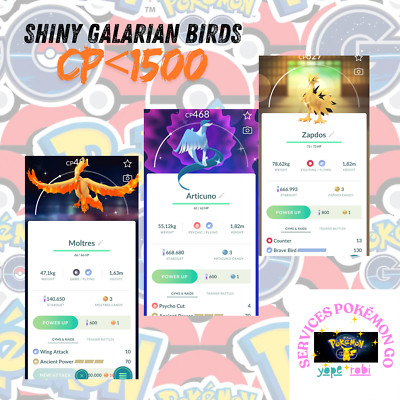 Pokémon go  Shiny Galarian Moltres Zapdos Articuno CP 1500-Trade 20k or P T C