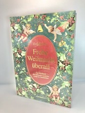 Frohe Weihnacht Überall Das Hausbuch der sch...