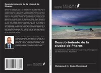 Mohamed M. Abou-Mahmoud | Descubrimiento De La Ciudad De Pharos | Taschenbuch
