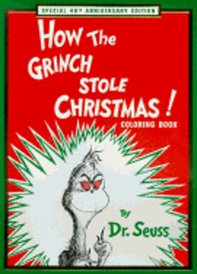 How the Grinch Stole Christmas Coloring Book by Dr Seuss: Used