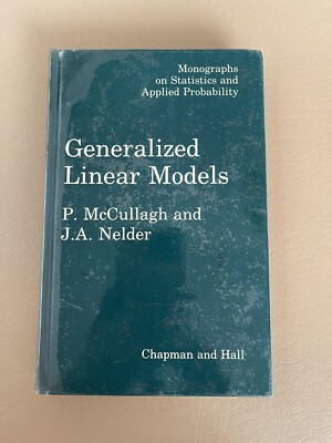 Generalized Linear Models by Peter McCullagh (Hardcover)