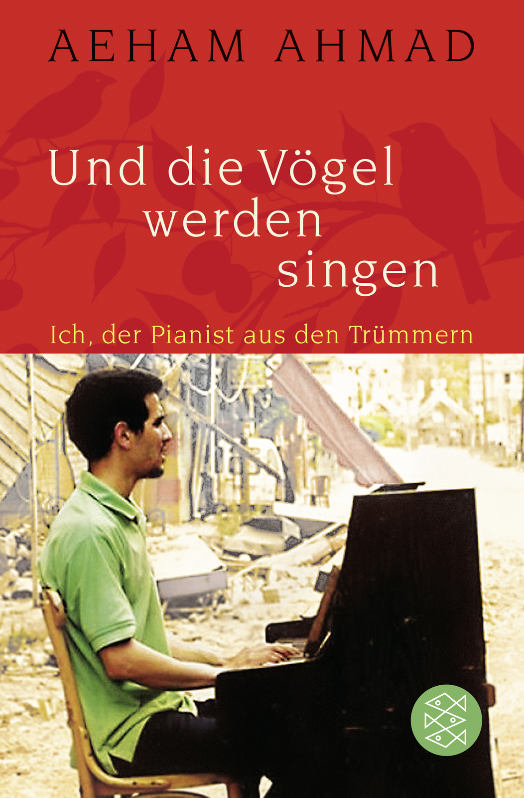 Thumbnail - Aeham Ahmad / Und Die Vögel Werden Singen