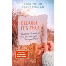 Because Its True   Tausend Momente und ein ei...