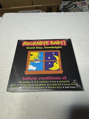 ROCKABYE BABY! - Rockabye Baby! Good Day, Goodnight: The 5 Year Anniversary