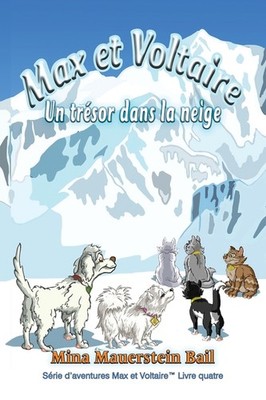 Max Et Voltaire Un Tr?Sor Dans La Neige