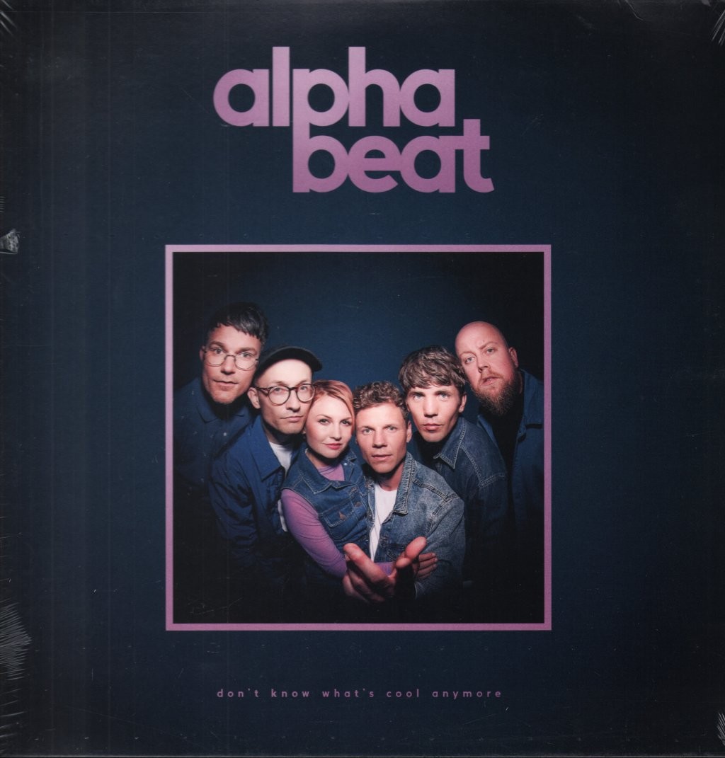 Alpha Beat Don't Know What's Cool Anymore LP vinyl Europe Warner Music 2019