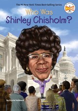Who Was Shirley Chisholm? by Crystal Hubbard and Who HQ (2024, Library Binding)