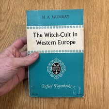 The Witch Cult In Western Europe Murray Pagan History Witchcraft