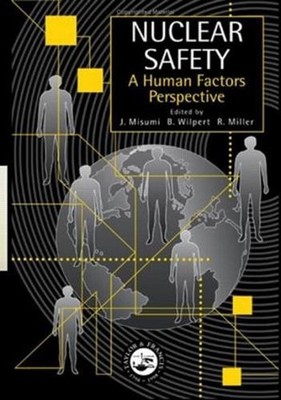 Nuclear Safety: A Human Factors Perspective 1st Edition by Jyuji Misumi (English