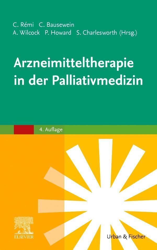 Arzneimitteltherapie In Der Palliativmedizin | Andrew Wilcock | Buch |