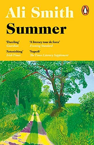 Summer: Winner of the Orwell Prize for Fiction 2021 (Seasonal Quartet, 4) By Al