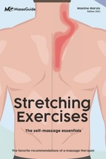 Stretching exercices: The self-massage essentials (Self-Massage Essentials The)