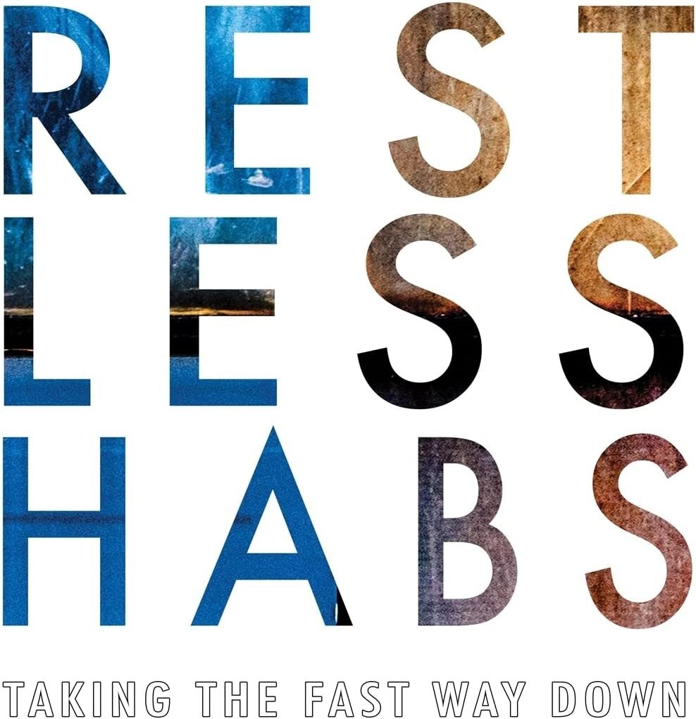 Альбом Restless Habs Taking the Fast Way Down (CD) (ИМПОРТИРОВАН из Великобритании)