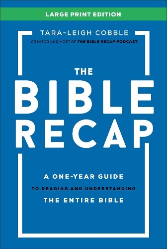 The Bible Recap by Tara-Leigh Cobble - 9780764244384