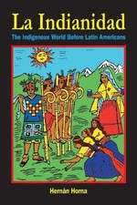 Hernan Horna La Indianidad (Taschenbuch)