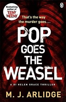 Pop Goes the Weasel: DI Helen Grace 2 von Arlidge, M. J. | Buch | Zustand gut