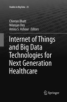 Internet Of Things And Big Data Technologies For Next Generation Healthcare Amir