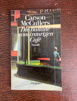 Die Ballade vom traurigen Café / Roman von Carson McCullers / Zustand Gut