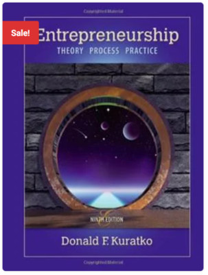 Entrepreneurship: Theory Process, And Practice, 9th Edition Instructor's Edition