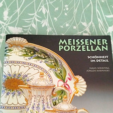 Meissener Porzellan Preisf&uuml;hrer &bdquo;Sch&ouml;nheit im Detail&ldquo; Hans Sonntag/Karpinski