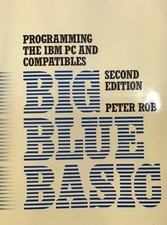 Vintage IBM PC And Compatibles Big Blue Basic...
