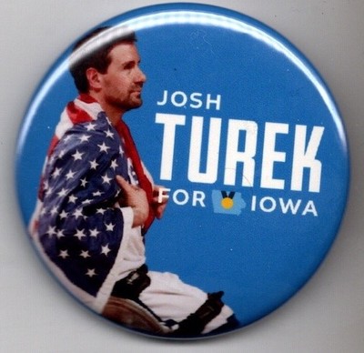 Josh Turek Iowa  U S Senate  2026 Campaign  Pin Button
