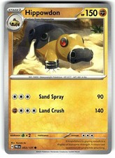 その他 L GEAR SOLID Trading Card #013 HIPPO Hippowdon #53 Prices | Pokemon Prismatic Evolutions | Pokemon Cards