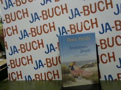 Sommer, jetzt! : sonnige Geschichten. Heldt, Dora: - Bild 1 von 1