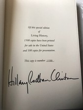 HIllary Rodham Clinton Living History Signed Limited Edition 1500 copies made
