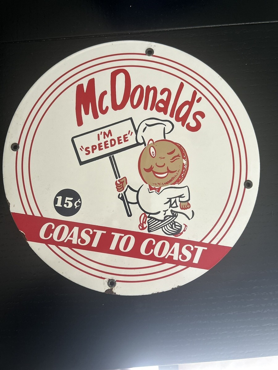 McDonald's Speedee ヴィンテージサイン　マクドナルド　看板 McDonald's Vintage “Speedee” 12” Round Sign Coast To Coast 15c