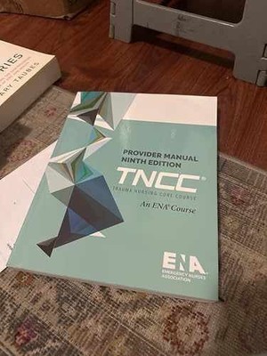 TNCC Provider Manual - Paperback, by Emergency Nurses Association - Very Good