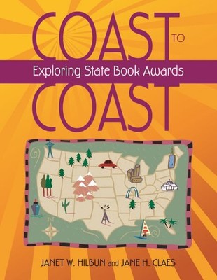 Coast to Coast : Exploring Stat Awards, Paperback by Hilbun, Janet W.; Claes,...