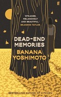 Banana Yoshimoto - Dead End Memories - Paperback - G245Z